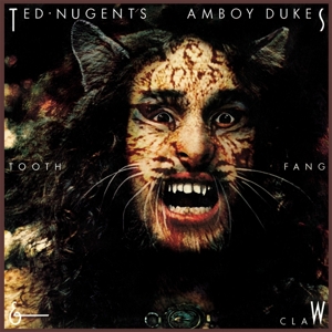 Tooth, Fang & Claw by Nugent, Ted & Amboy Dukes