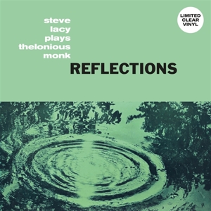 Reflections by Lacy, Steve