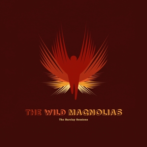 Barclay Sessions by Wild Magnolias