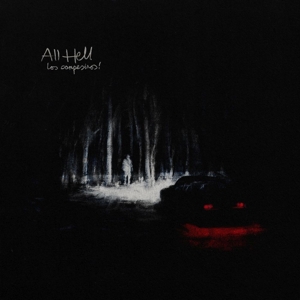 All Hell by Los Campesinos