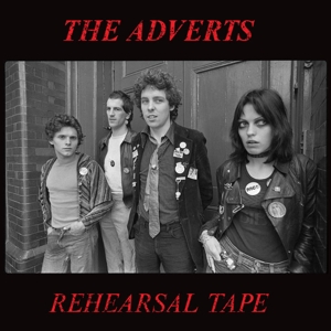 Rehearsal Tape by Adverts