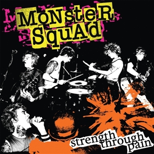 Strength Through Pain by Monster Squad