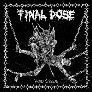 Void Inside by Final Dose