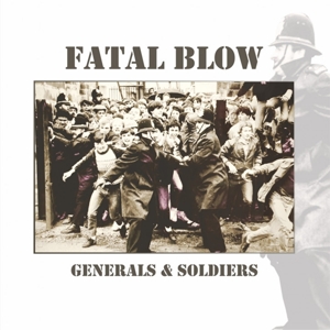 Generals & Soldiers by Fatal Blow