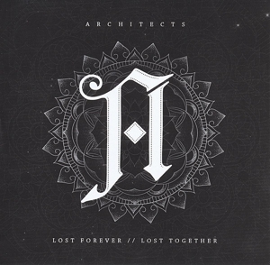 Lost Forever // Lost Together by Architects