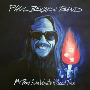 My Bad Side Wants a Good Time by Paul Benjaman Band