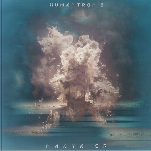Naaya Ep by Humantronic