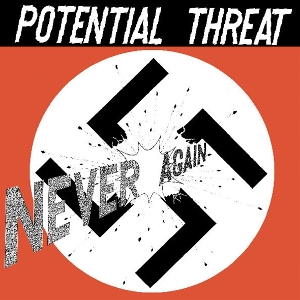 Never Again by Potential Threat