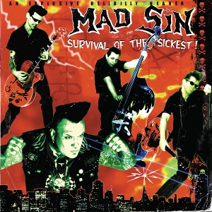 Survival of the Sickest by Mad Sin