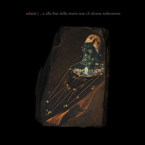 ... E Alla Fine Della Storia Non C'e Alcune Redenzione by Solaris