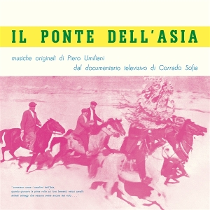 Il Ponte Dell'asia by Umiliani, Piero