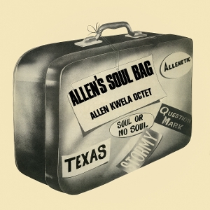 Allen's Soul Bag by Allen Kwela Octet