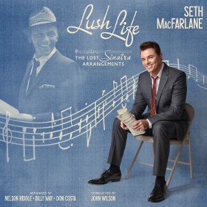 Lush Life: the Lost Sinatra Arrangements by Macfarlane, Seth