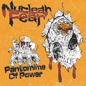 7-Pantomime of Power by Nuclear Fear