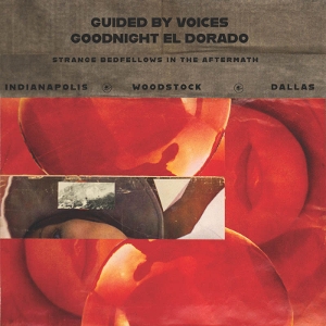 Goodnight El Dorado by Guided By Voices