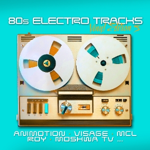 80s Electro Tracks - Vinyl Edition 5 by V/A