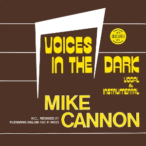 Voices In the Dark by Cannon, Mike