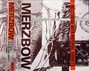 Batztoutai With Material Gadgets by Merzbow