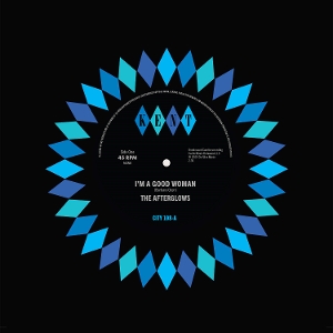 7-I'm a Good Woman / Open the Door To Love by Afterglows