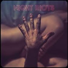 Love Gloom by Night Riots