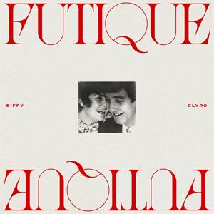 Futique by Biffy Clyro