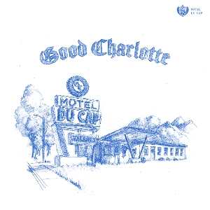 Motel Du Cap by Good Charlotte