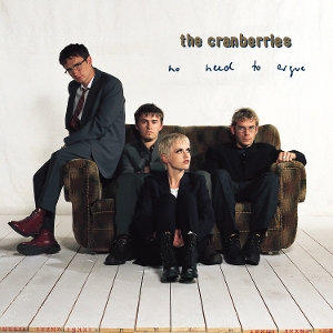 No Need To Argue by Cranberries