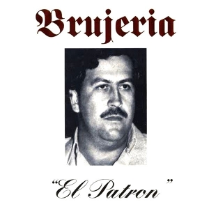 7-El Patron by Brujeria
