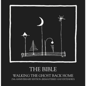 Walking the Ghost Back Home by Bible