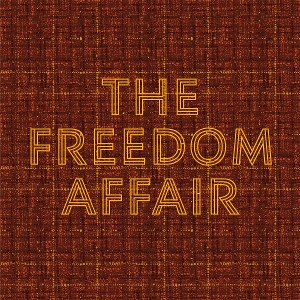 Freedom Affair by Freedom Affair