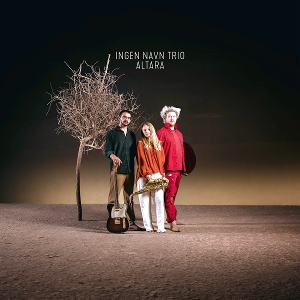 Altara by Ingen Navn Trio