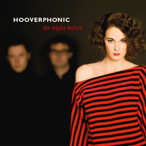 Night Before by Hooverphonic