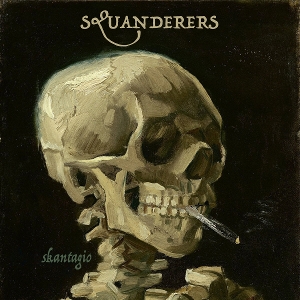 Skantagio by Squanderers