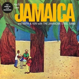 You'll Love Jamaica by Keith & Ken With J...