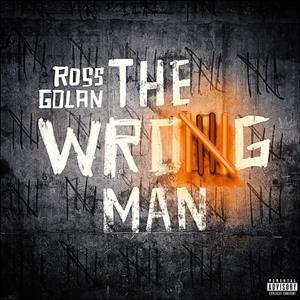 Wrong Man by Golan, Ross