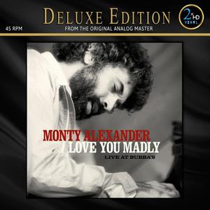 Love You Madly Live At Bubba's by Monty Alexander