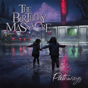 Pathways by Birthday Massacre