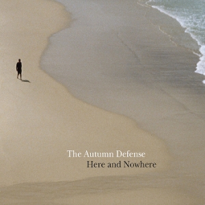 Here and Nowhere by Autumn Defense