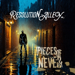 Pieces of Never by Resolution Alley