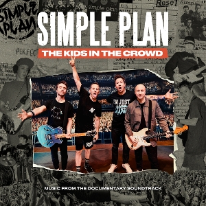 Kids In the Crowd by Simple Plan