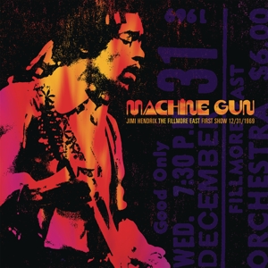 Machine Gun: the Fillmore East First Show 12/31/1969