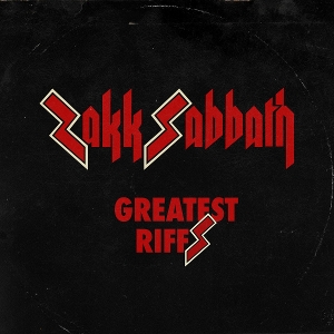 Greatest Riffs by Zakk Sabbath