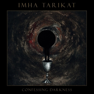 Confessing Darkness by Imha Tarikat