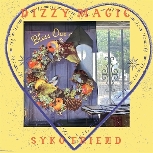 Dizzy Magic by Syko Friend