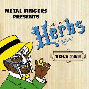 Metal Fingers Presents: Special Herbs Vol 7&8 by Mf Doom