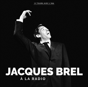 A La Radio by Brel, Jacques