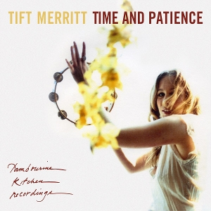 Time and Patience by Merritt, Tift