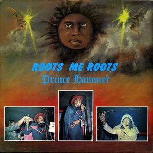 Roots Me Roots by Prince Hammer