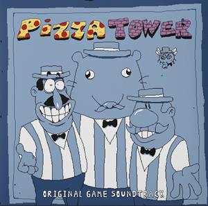 Pizza Tower Soundtrack by Various Artist