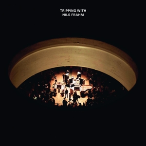 Tripping With Nils Frahm by Nils Frahm
